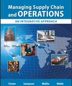 (Solution Manual) Managing Supply Chain and Operations An Integrative Approach 1e