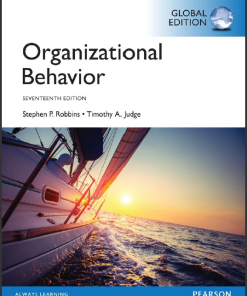 (Solution Manual) Organizational Behavior 17th Global Edition by Robbins