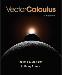 (Solution Manual) Vector Calculus 6th Edition by Jerrold E Marsden