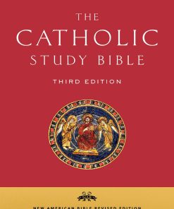 The Catholic Study Bible 3rd edition by Donald Senior, John Collins, Mary Ann Getty ISBN 0190267261 9780190267261