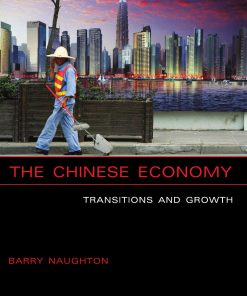 The Chinese Economy Transitions and Growth 1st edition by Barry Naughton ISBN 0262140950 978-0262140959