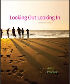 (Test Bank) Looking Out Looking In 14th Edition