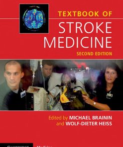 Textbook of Stroke Medicine 2nd edition by Michael Brainin, Wolf Dieter Heiss ISBN B00M75O7FK 978-1316051962