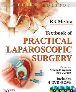 Textbook of Practical Laparoscopic Surgery 3rd edition by Steven Wexner, Ray Green ISBN ‎ 9350259419 ‎ 978-9350259412