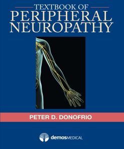 Textbook of Peripheral Neuropathy 1st edition by Peter Donofrio ISBN B008PT903G 978-1617050343