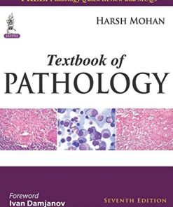 Textbook of Pathology 7th Edition by Harsh Mohan ISBN 9351523691 978-9351523697