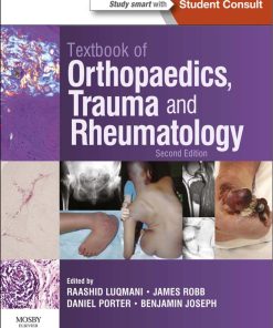 Textbook of Orthopaedics Trauma and Rheumatology 2nd edition by Raashid Luqmani, James Robb, Daniel Porter, Benjamin Joseph ISBN 0723437697 9780723437697