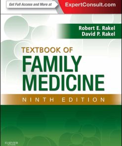 Textbook of Family Medicine 9th edition by Robert Rakel, David Rakel ISBN 0323239900 ‎ 978-0323239905