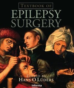 Textbook of Epilepsy Surgery 1st edition by Hans Luders ISBN 1841845760 9781841845760
