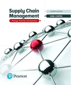 Supply Chain Management Strategy Planning and Operation 7th Edition by Sunil Chopra ISBN 0137502844 9780137502844