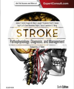Stroke Pathophysiology Diagnosis and Management 6th Edition by James Grotta, Gregory Albers, Joseph Broderick, Scott Kasner, Eng Lo, David Mendelow, Lawrence Wong ISBN‎ 0323295444‎ 978-0323295444