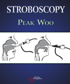 Stroboscopy 1st edition by Peak Woo ISBN 1597560146 978-1597560146