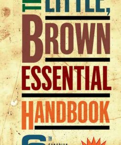 The Little Brown Essential Handbook 6th Edition by Jane Aaron, Elaine Bander ISBN 0134005422 978-0134005423