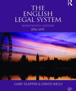 The English Legal System 17th edition by Gary Slapper, David Kelly ISBN 1138944459 978-1138944459