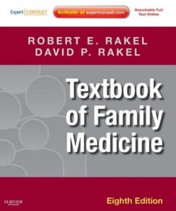 Textbook of Family Medicine 8th Edition by Robert Rakel, David Rakel ISBN 1437711608 9781437711608