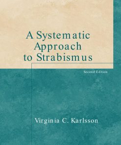 Systematic Approach to Strabismus 2nd Edition A