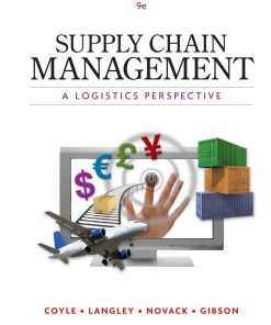 Supply Chain Management A Logistics Perspective 9th Edition