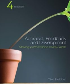 Appraisal Feedback and Development Making Performance Review Work 4th Edition