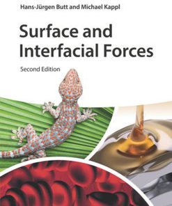 Surface and Interfacial Forces 2nd edition by Hans Jürgen Butt, Michael Kappl ISBN B07MCYML4N 978-3527804368
