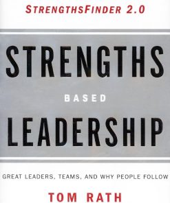 Strengths Based Leadership 1st edition by Gallup ISBN 1595620257 978-1595620255