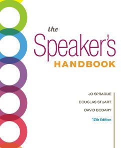The Speaker's Handbook Spiral bound Version 12th edition by Jo Sprague, Douglas Stuart, David Bodary ISBN 1337751014 978-1337751018