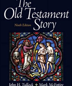 The Old Testament Story 9th Edition by John Tullock ISBN 0205858937 9780205858934