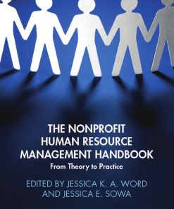 The Nonprofit Human Resource Management Handbook From Theory to Practice 1st Edition by Jessica Word 1498738176 9781498738170