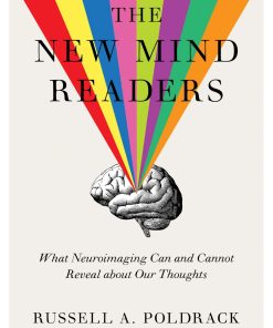 The New Mind Readers 1st edition by Russell Poldrack 9780691178615 0691178615