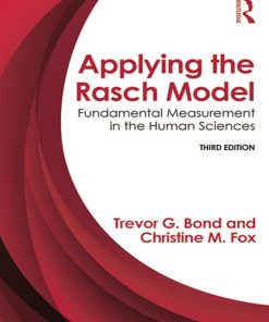 Applying the Rasch Model 3rd Trevor Bond Christine M. Fox & Christine M. Fox