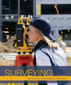 Surveying 6th Edition by Jack C. McCormac Wei Zhi