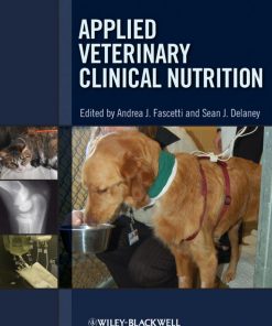 Applied veterinary clinical nutrition Andrea J. Fascetti & Sean J. Delaney