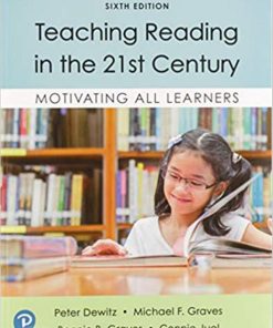 Teaching Reading in the 21st Century Motivating All Learners By Peter F Dewitz