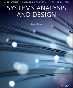 Systems Analysis and Design 7th Edition by Alan Dennis