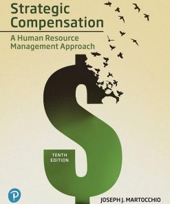 Strategic Compensation A Human Resource Management Approach 10th