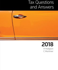 Tax Questions & Answers 2018 Helen Hodgson; Colleen Mortimer; Jennifer Butler