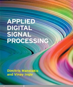 Applied Digital Signal Processing Theory and Practice