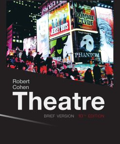 Theater Brief 10th Edition by Robert Cohen