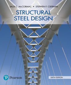 Structural Steel Design 6th Edition by Jack C. McCorma