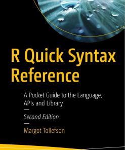 Apress R Quick Syntax Reference 2nd Edition by Margot Tollefson ISBN 1484244044 978-1484244043