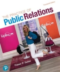 The Practice of Public Relations 14th Edition By Fraser Seitel ISBN 0134895444 9780134895444