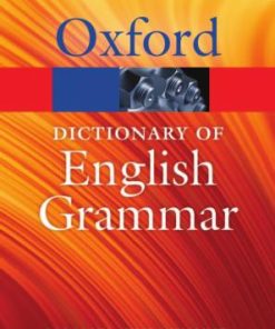 The Oxford Dictionary of English Grammar 2nd Edition by Bas Aarts, Sylvia Chalker, Edmund Weiner ISBN 9780191079009 0191079006