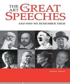 The Art of Great Speeches 1st editon by Dennis Glover ISBN 052114003X 978-0521140034