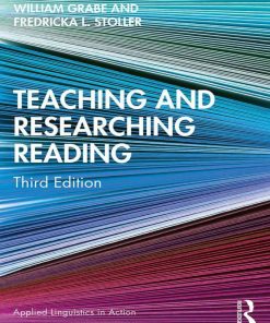 Teaching and Researching Reading 3rd edition by William Grabe , Fredricka Stoller 1138847941 9781138847941