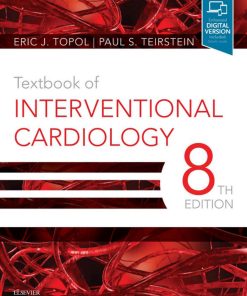 Textbook of Interventional Cardiology E Book 8th Edition