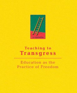 Teaching To Transgress