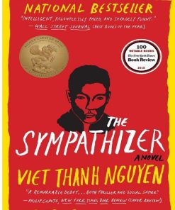Sympathizer A Novel (Pulitzer Prize for Fiction) The