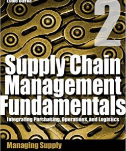 Supply Chain Management Fundamentals Integrating Purchasing Operations & Logistics