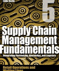 Supply Chain Management Fundamentals 5 Integrating Purchasing t Fundamentals Integrating Purchasing Operations & Logistics)