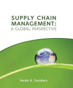 Supply Chain Management A Global Perspective by Nada R. Sanders