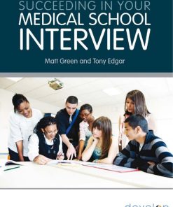 Succeeding in your Medical School Interview